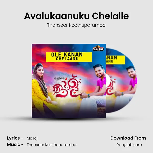 Avalukaanuku Chelalle - Thanseer Koothuparamba album cover 