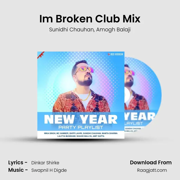 I'm Broken Club Mix mp3 song