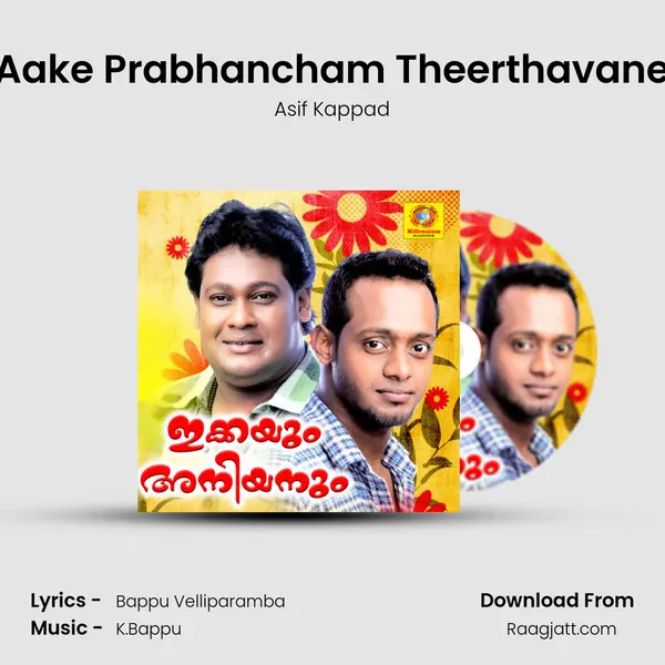 Aake Prabhancham Theerthavane - Asif Kappad album cover 