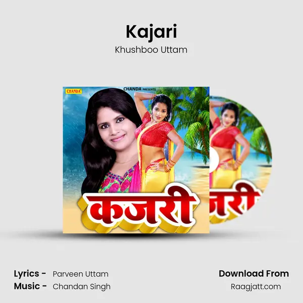 Kajari - Khushboo Uttam album cover 