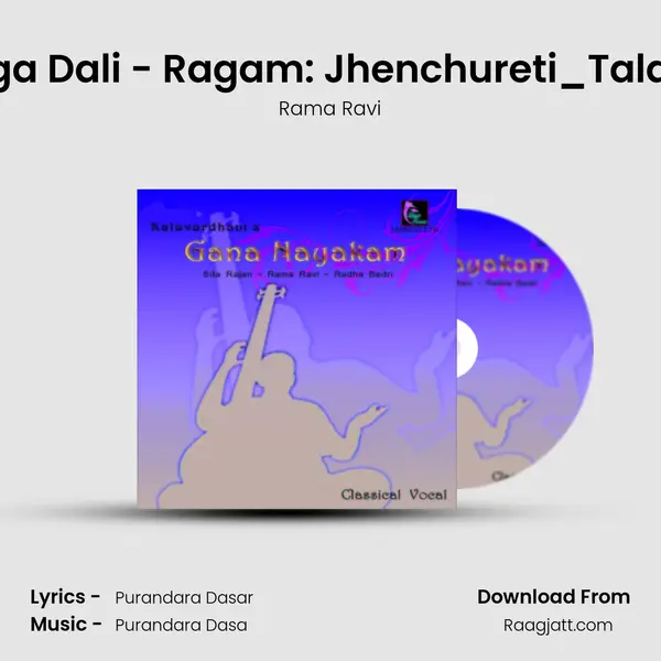 Kaliyuga Dali - Ragam: Jhenchureti_Talam: Adi mp3 song