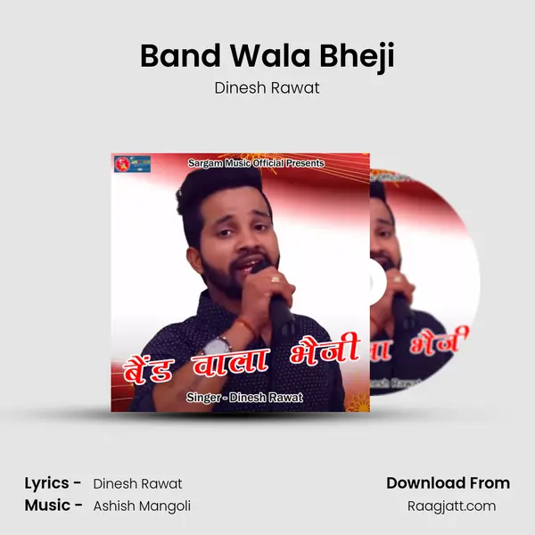 Band Wala Bheji mp3 song