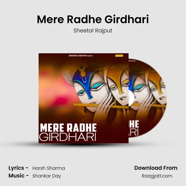 Mere Radhe Girdhari - Sheetal Rajput album cover 