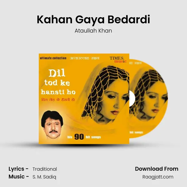 Kahan Gaya Bedardi mp3 song