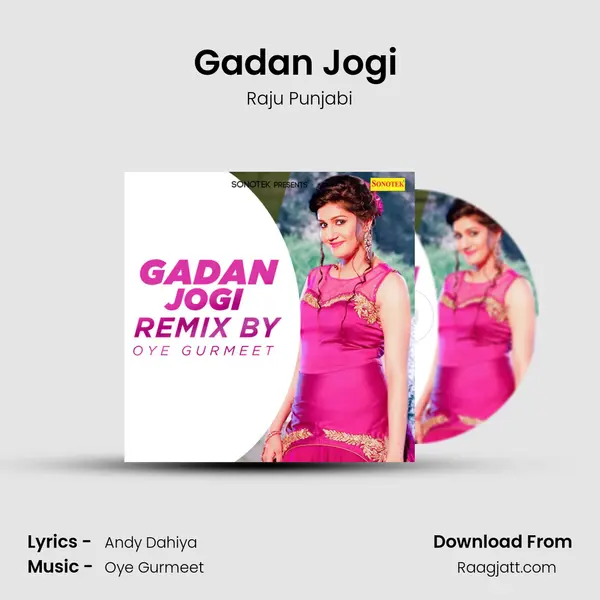 Gadan Jogi (Remix By Oye Gurmeet) mp3 song