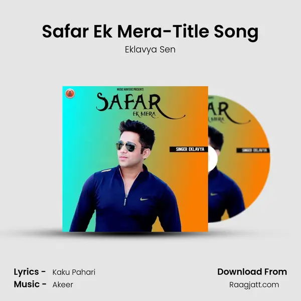 Safar Ek Mera-Title Song - Eklavya Sen album cover 