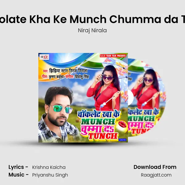 Chocolate Kha Ke Munch Chumma da Tunch mp3 song