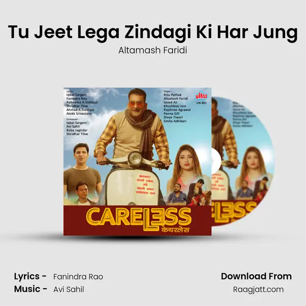 Tu Jeet Lega Zindagi Ki Har Jung - Altamash Faridi album cover 