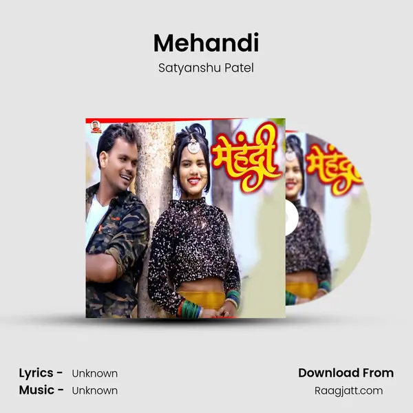 Mehandi - Satyanshu Patel album cover 