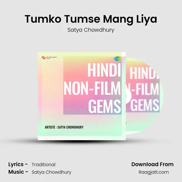 Tumko Tumse Mang Liya - Satya Chowdhury album cover 