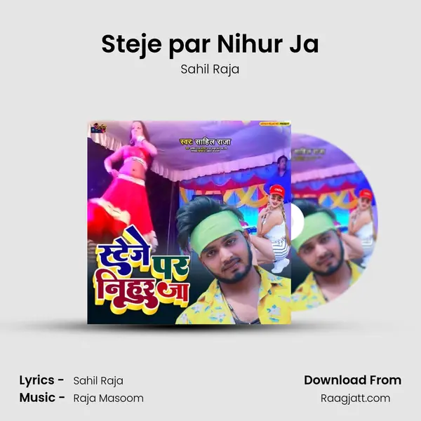 Steje par Nihur Ja - Sahil Raja album cover 