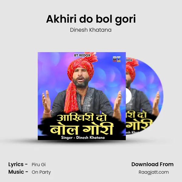 Akhiri do bol gori mp3 song