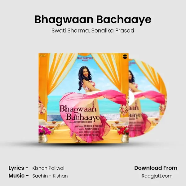 Bhagwaan Bachaaye mp3 song