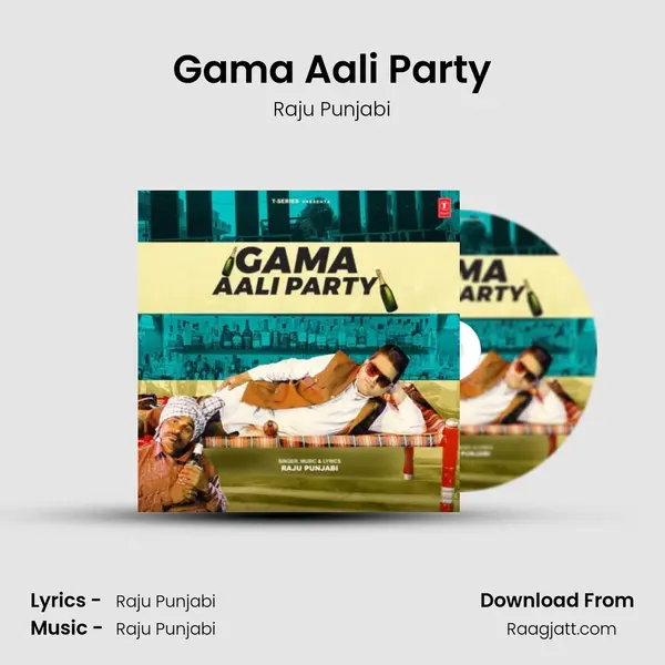 Gama Aali Party - Raju Punjabi album cover 