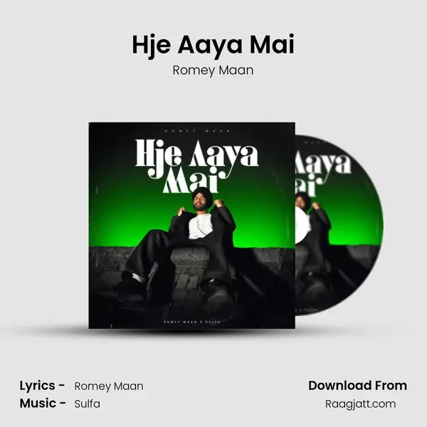 Hje Aaya Mai mp3 song