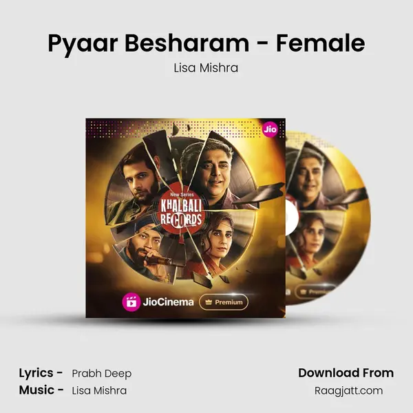 Pyaar Besharam - Female - Lisa Mishra album cover 