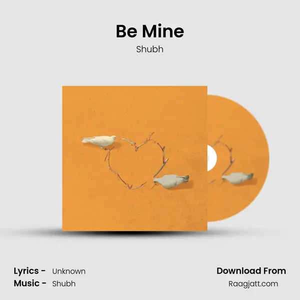 Be Mine - Shubh album cover 