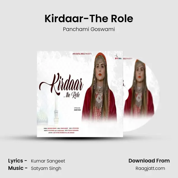 Kirdaar-The Role - Panchami Goswami mp3 song