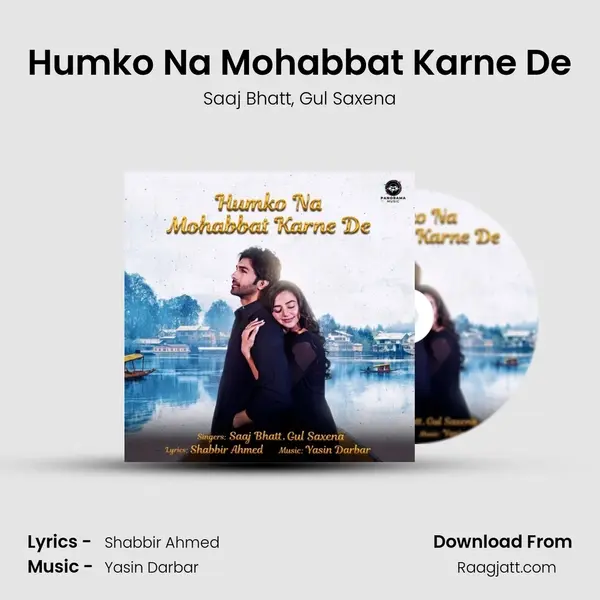 Humko Na Mohabbat Karne De - Saaj Bhatt album cover 