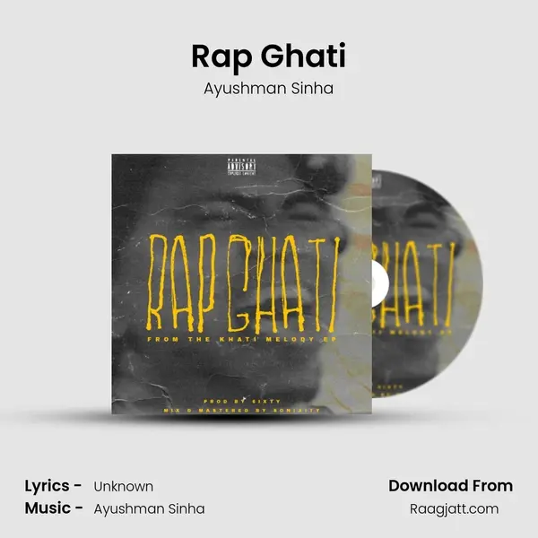 Rap Ghati - Ayushman Sinha mp3 song