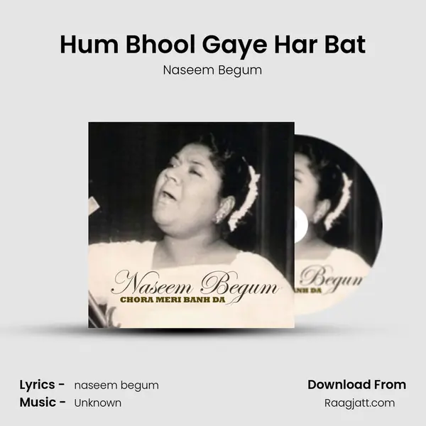 Hum Bhool Gaye Har Bat - Naseem Begum album cover 