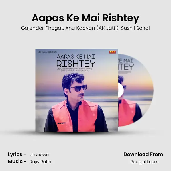 Aapas Ke Mai Rishtey - Gajender Phogat album cover 