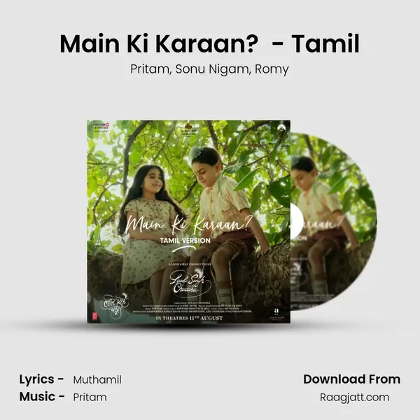 Main Ki Karaan? (From Laal Singh Chaddha) - Tamil mp3 song