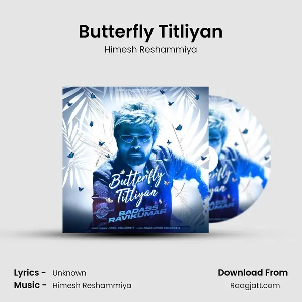 Butterfly Titliyan - Himesh Reshammiya album cover 