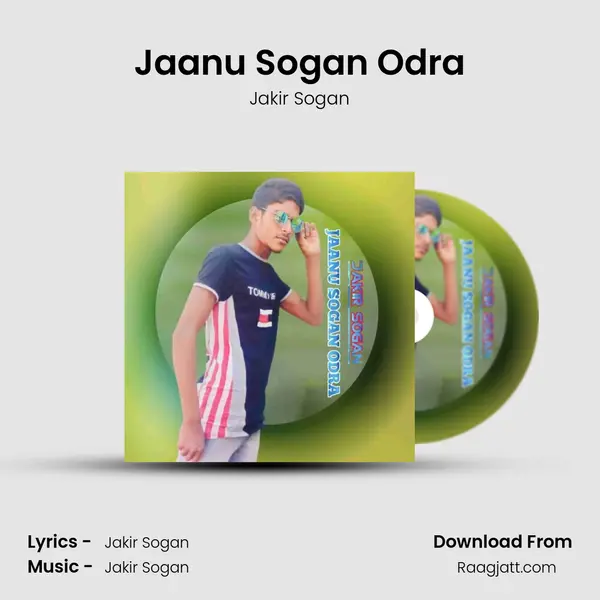 Jaanu Sogan Odra - Jakir Sogan album cover 