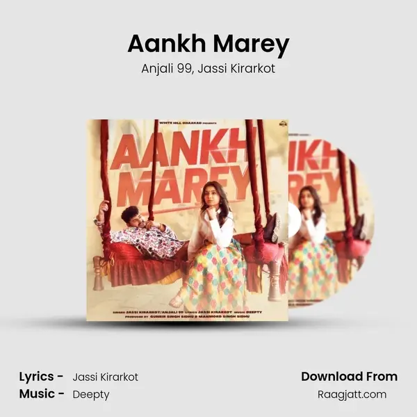 Aankh Marey mp3 song