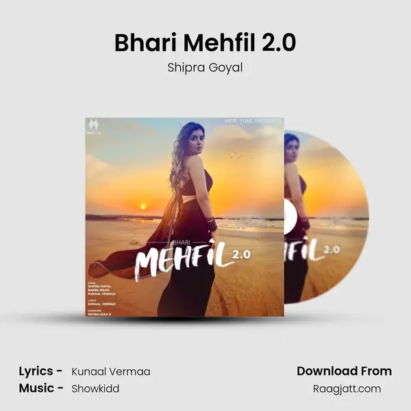 Bhari Mehfil 2.0 - Shipra Goyal album cover 