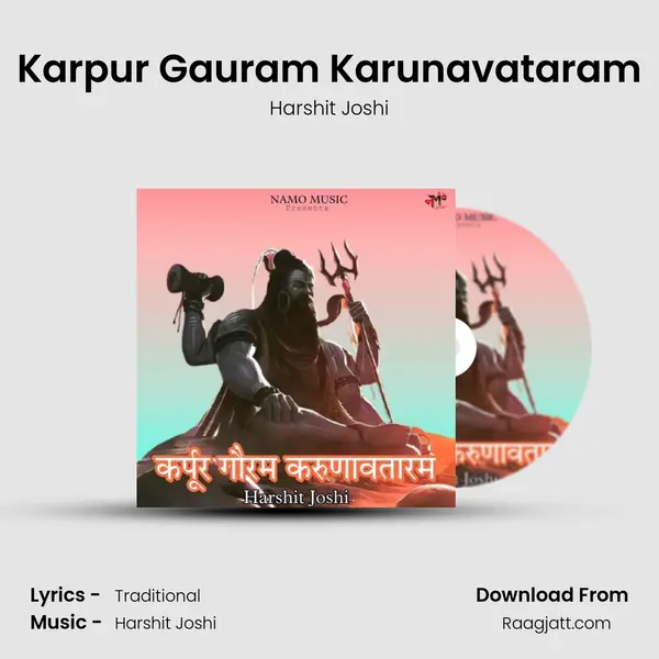 Karpur Gauram Karunavataram - Harshit Joshi album cover 