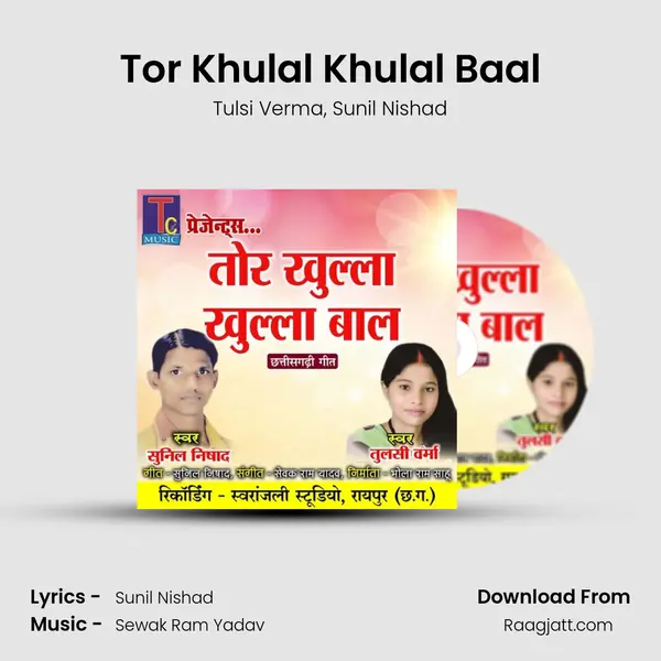 Tor Khulal Khulal Baal mp3 song