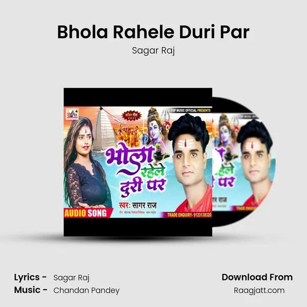 Bhola Rahele Duri Par - Sagar Raj album cover 