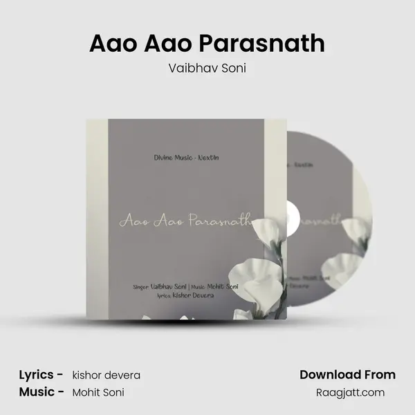 Aao Aao Parasnath - Vaibhav Soni album cover 