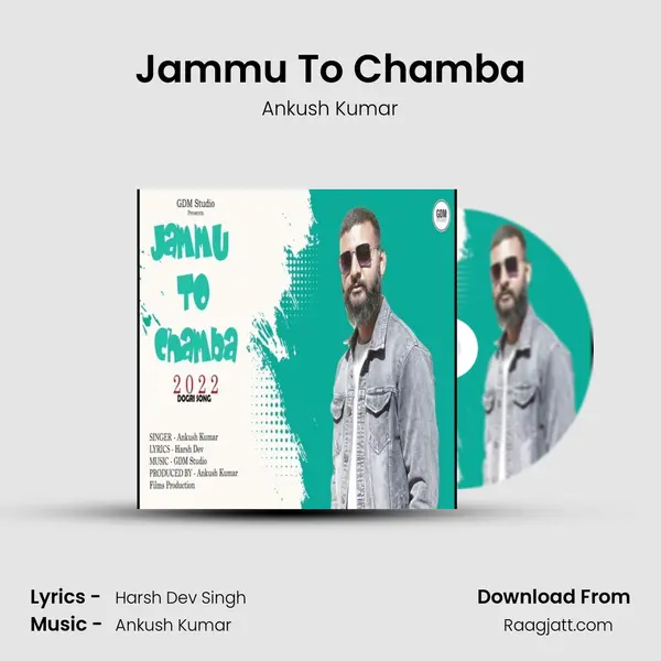 Jammu To Chamba - Ankush Kumar album cover 