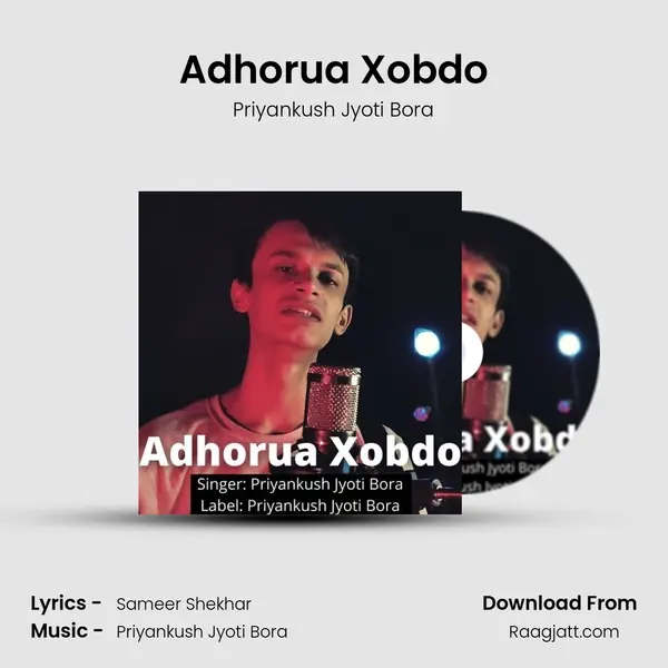 Adhorua Xobdo - Priyankush Jyoti Bora album cover 