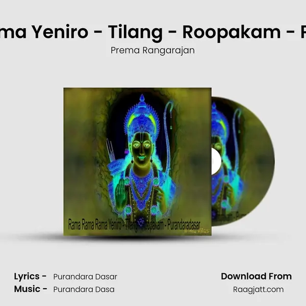 Rama Rama Rama Yeniro - Tilang - Roopakam - Purandaradasar mp3 song