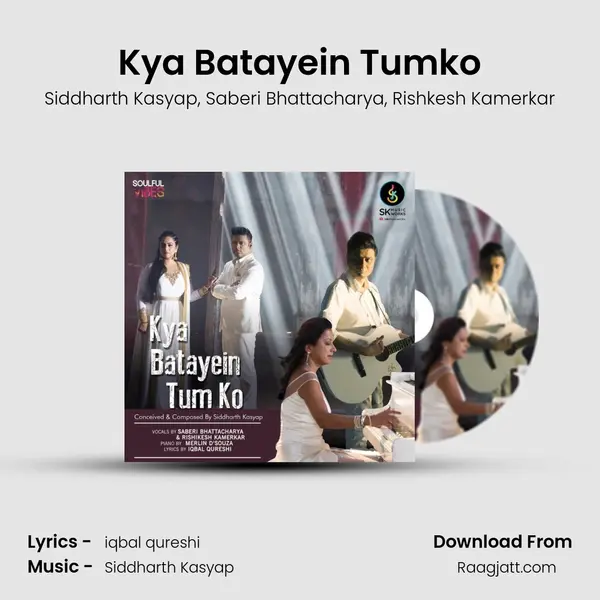 Kya Batayein Tumko - Siddharth Kasyap album cover 