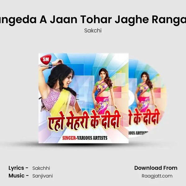 Rangeda A Jaan Tohar Jaghe Rangata mp3 song