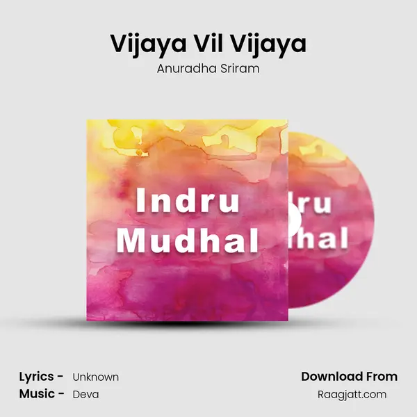 Vijaya Vil Vijaya - Anuradha Sriram album cover 