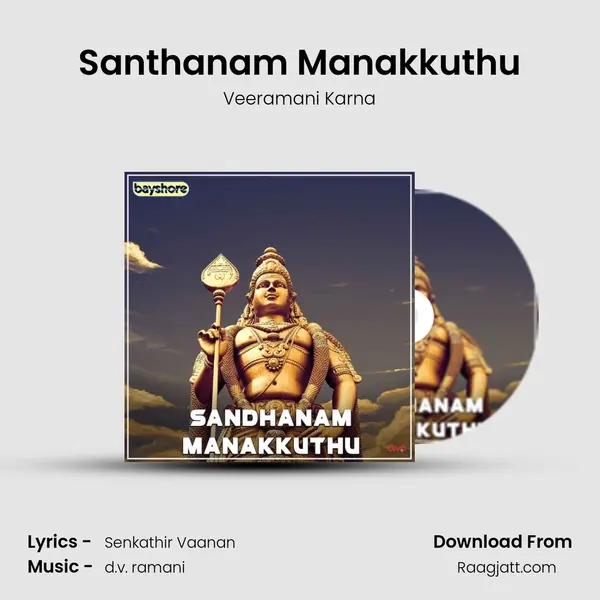 Santhanam Manakkuthu mp3 song