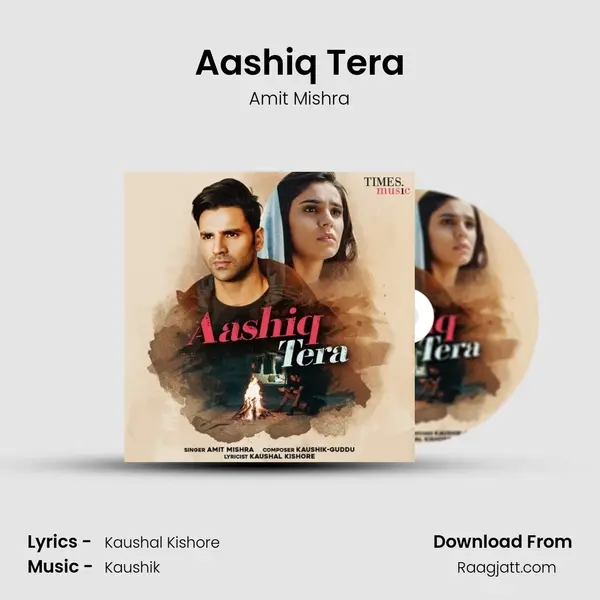 Aashiq Tera mp3 song