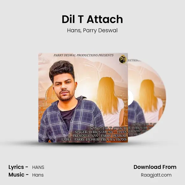 Dil T Attach mp3 song