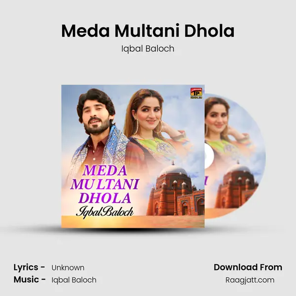 Meda Multani Dhola - Iqbal Baloch album cover 