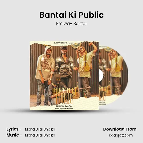 Bantai Ki Public mp3 song