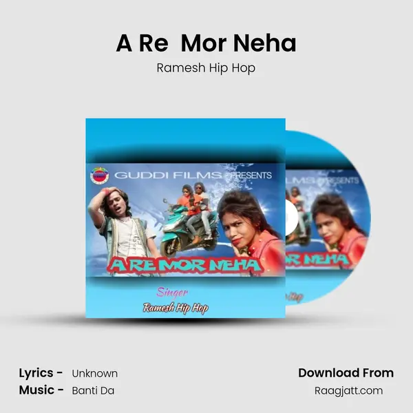 A Re  Mor Neha - Ramesh Hip Hop album cover 