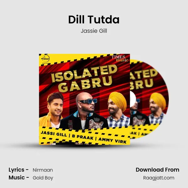 Dill Tutda mp3 song