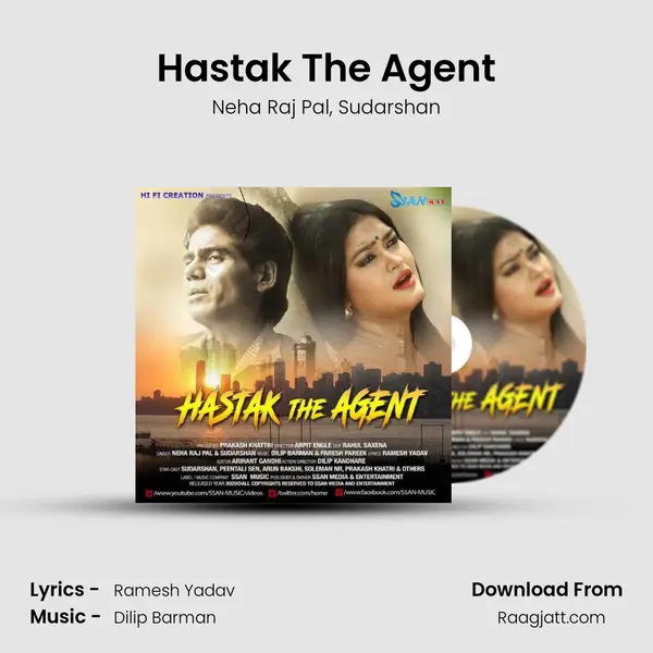 Hastak The Agent - Neha Raj Pal album cover 