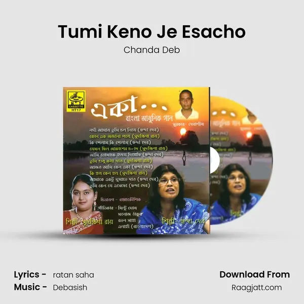 Tumi Keno Je Esacho - Chanda Deb album cover 